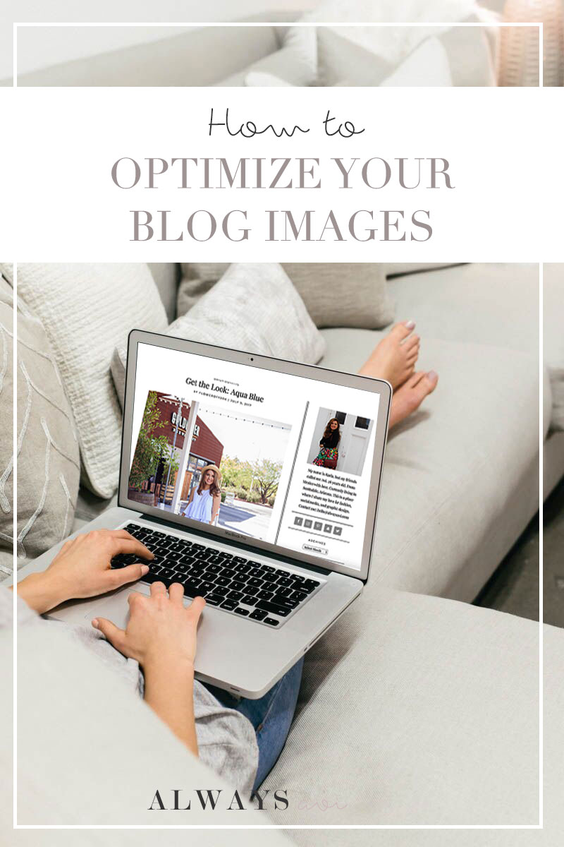 Always-Avi: How to Optimize Your Blog Images